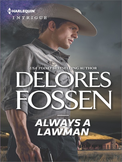 Title details for Always a Lawman by Delores Fossen - Available